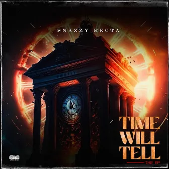 Time Will Tell by Snazzy Recta