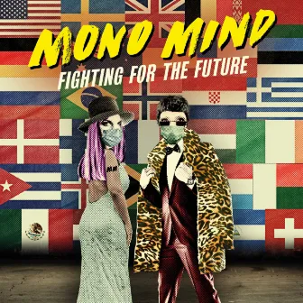 Fighting For The Future by Mono Mind