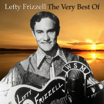 The Very Best of by Lefty Frizzell