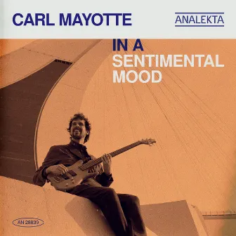 In a Sentimental Mood by Carl Mayotte