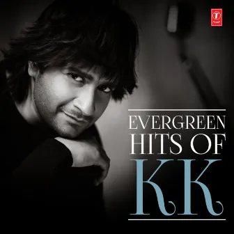 Evergreen Hits Of K.K. by KK