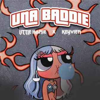 Una Baddie by Little Homie