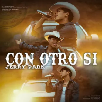 Con otro si by Jerry Park