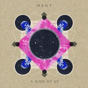 A Kind Of Us by MENt