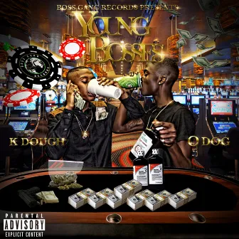 Young Bosses by K Dough