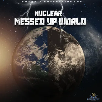 Messed Up World by Nuclear