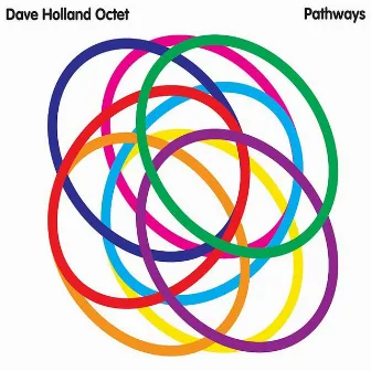 Pathways by Dave Holland Octet