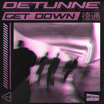 Get Down by Detunne