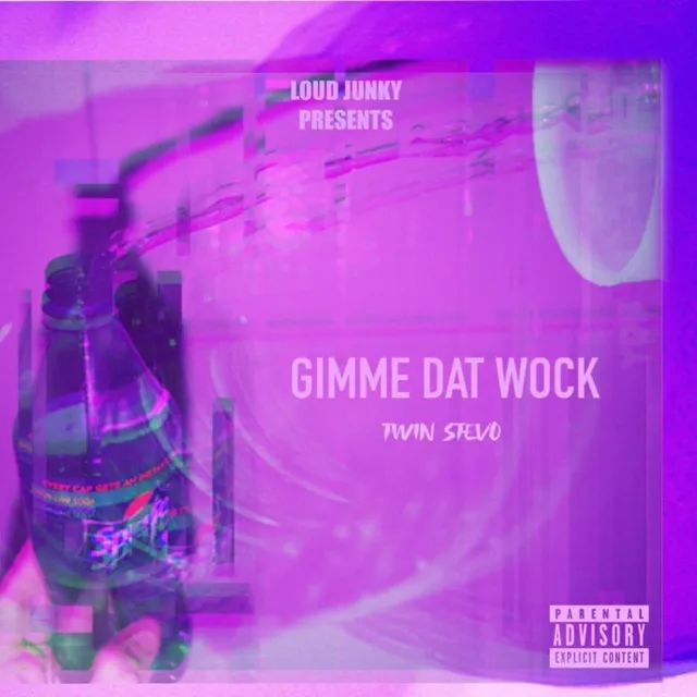 GIMME DAT WOCK