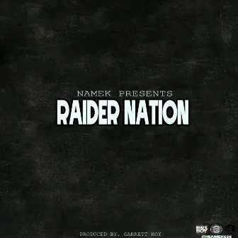 Raider Nation by Namek