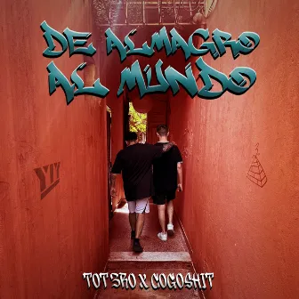 De Almagro al Mundo by Cogoshit