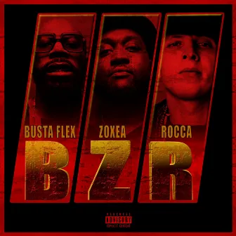 BZR by Busta Flex