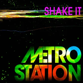 Shake It by Metro Station