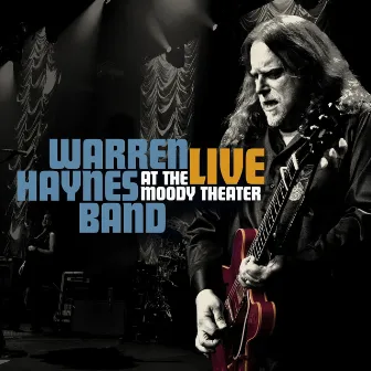 Live From The Moody Theater by Warren Haynes