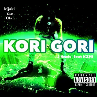 KORI GORI by KZHI