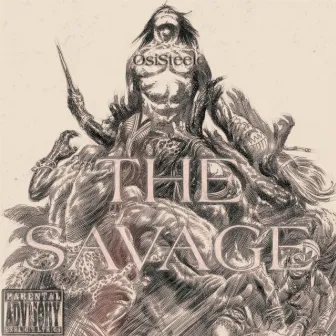 The Savage (Snippet) by OsiSteele