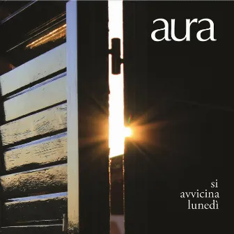 Si Avvicina Lunedì by Aura