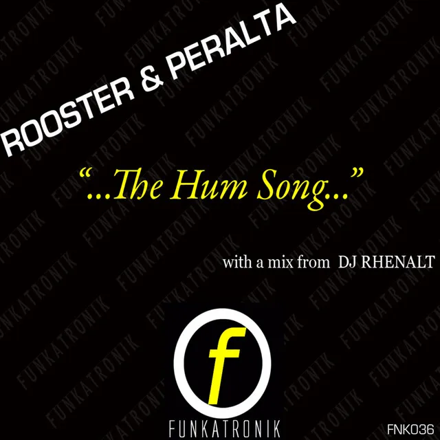 The Hum Song (DJ Rhenalt Mix)