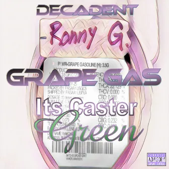 Grape Gas by Its Caster Green