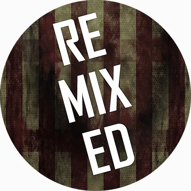 Remixed