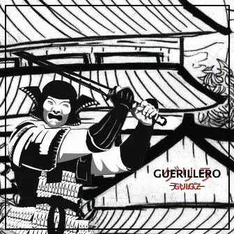 Guérillero by Guig'z