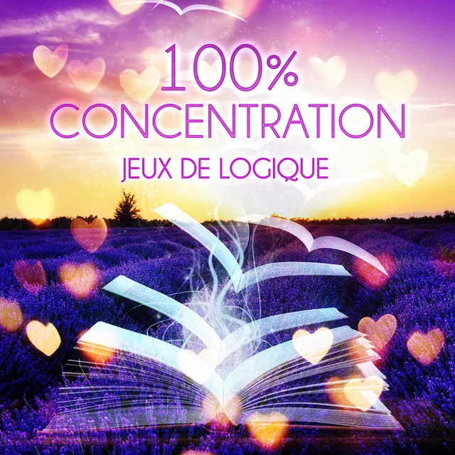 100% Concentration – La Musique Classique de Réflexion et Pensée Positive, La compétence, Musique Piano, Fiche de Lecture, Jeux de Logique