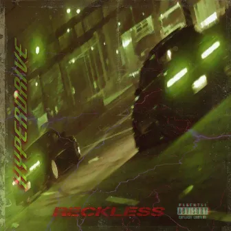 HYPERDRIVE by RECKLESS