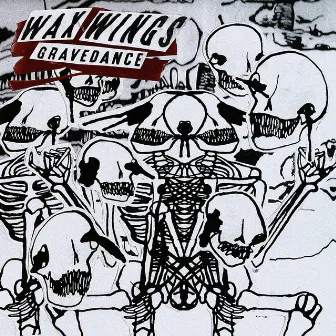 Gravedance by Wax Wings