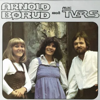 Arnold Børud Med Mini-Tvers Ii by Arnold Børud