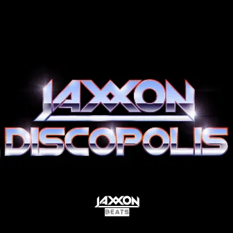 Discopolis by Jaxxon