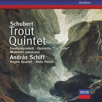 Schubert: Trout Quintet; 6 Moments musicaux by Hagen Quartett