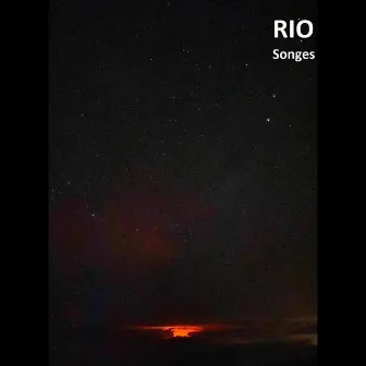 Songes by Rio