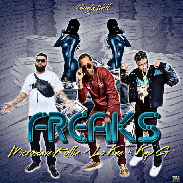 Freaks (feat. Kap G)