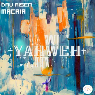 Yahweh by Macaia