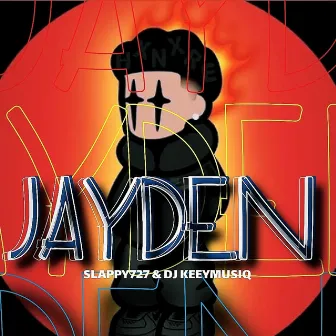 Jayden by Slappy 727