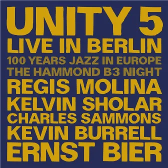 Live In Berlin (100 Years Jazz in Europe. The Hammond B3 Night - Live, Berlin, 2018) by Kevin Burrell