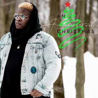 An A-natural Christmas by A-natural