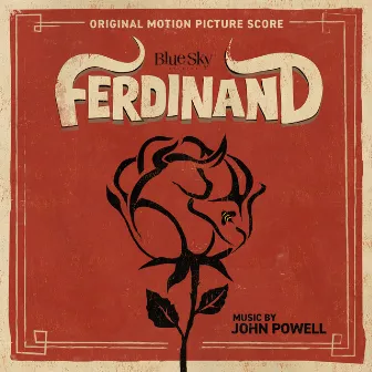 Ferdinand (Original Motion Picture Score) by John Powell