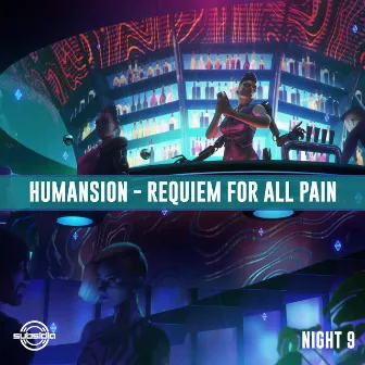 Requiem For All Pain by HUMANSION