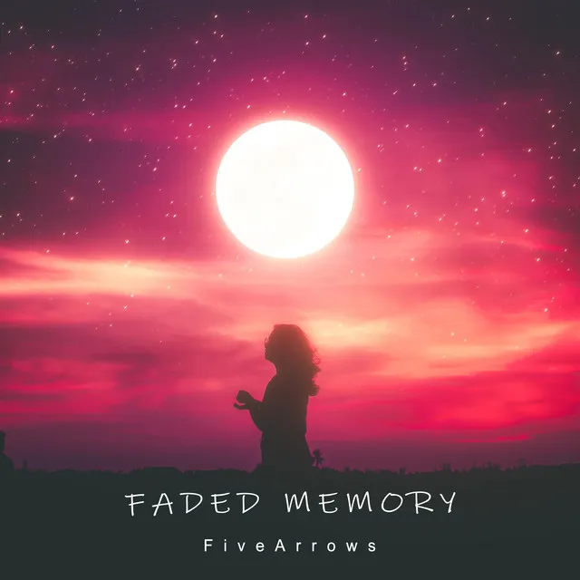 Faded Memory