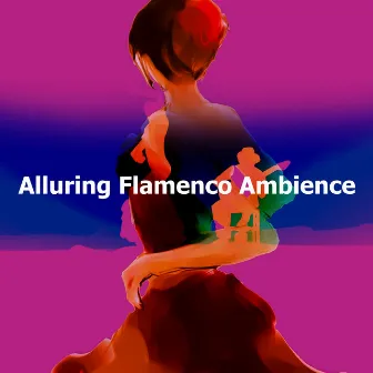 Alluring Flamenco Ambience by Gypsy Flamenco Masters