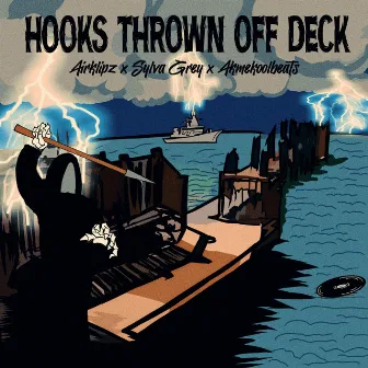 Hooks Thrown Off Deck by Sylva Grey