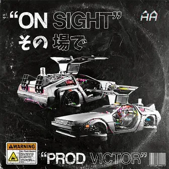 ON SIGHT by prodvictor