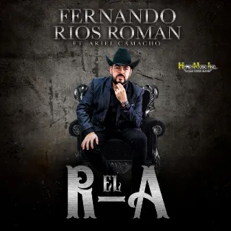 El R-A by Fernando Rios Roman