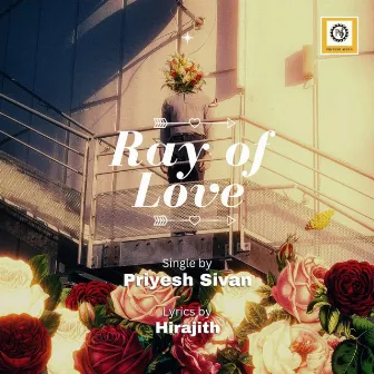 Ray of Love by Priyesh Sivan