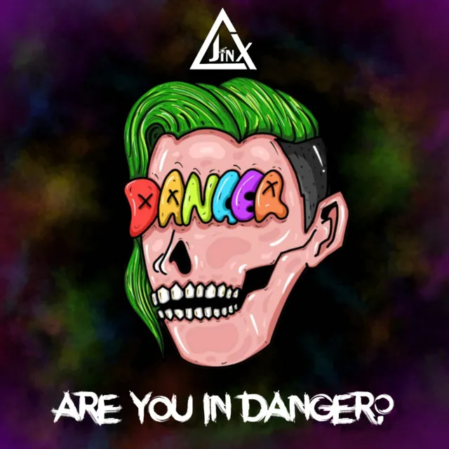 Are You In Danger?