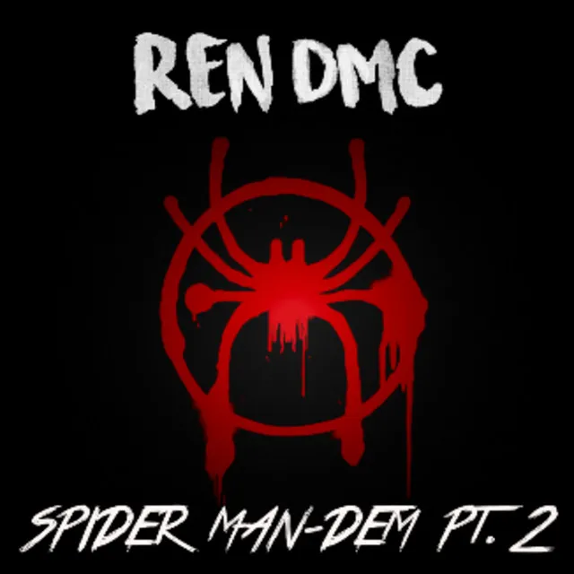 Spider Man-Dem, Pt. 2