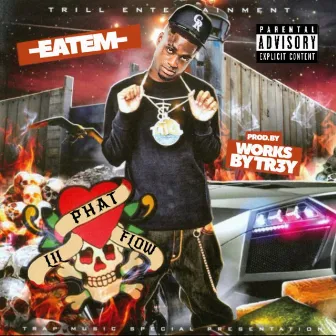 Lil Phat Flow by Eatem