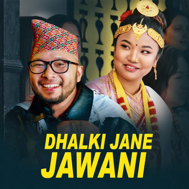 Dhalki Jane Jawani