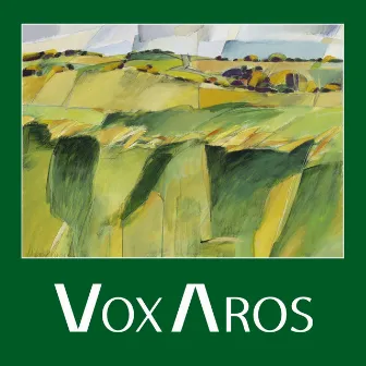 Vox Aros by Vox Aros